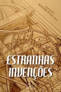 Release de Livros Estranhas-invenc3a7c3b5es-2-e1335409687477